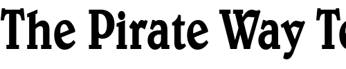 Font : Blew-Condensed-Bold 2 Custom Text : The Pirate Way Test your own text here Click to download or to view this font on a tshirt that can be custom printed in Bali